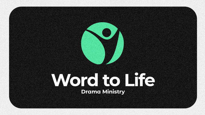 Logo for Word to Life Drama Ministry