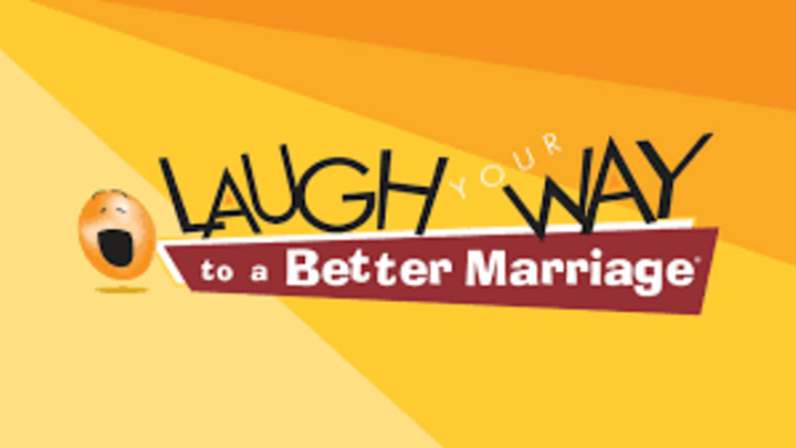 Logo for Laugh Your Way To A Better Marriage | Bill & Stephenie Reynard | 2nd & 4th Sun 5p-7p