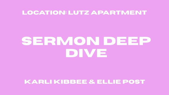 Logo for Sermon Deep Dive - Freshmen Girls