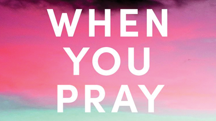 Logo for When You Pray