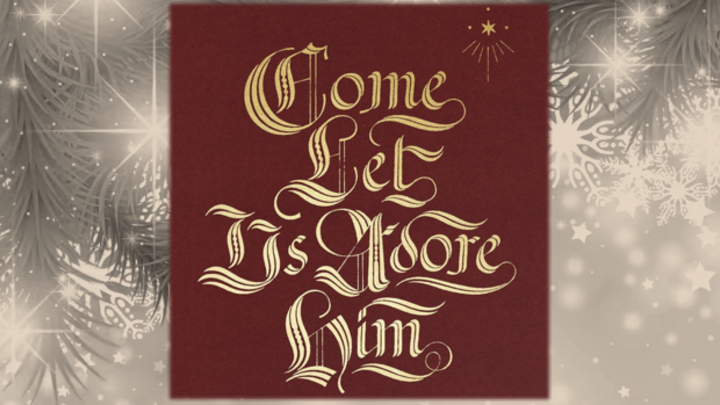 Logo for Come Let Us Adore Him