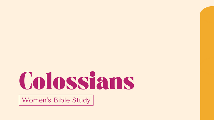 Logo for Women: Colossians Bible Study
