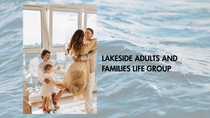 Logo for Lakeside Adults and Families Life Group