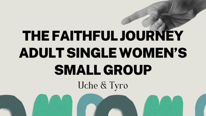 Logo for The Faithful Journey - Adult Single Women's Group - Uche & Tyro