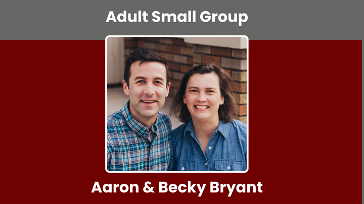 Logo for Adult Small Group: Bryants