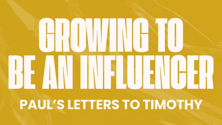 Logo for Growing To Be An Influencer: Paul’s Letters To Timothy