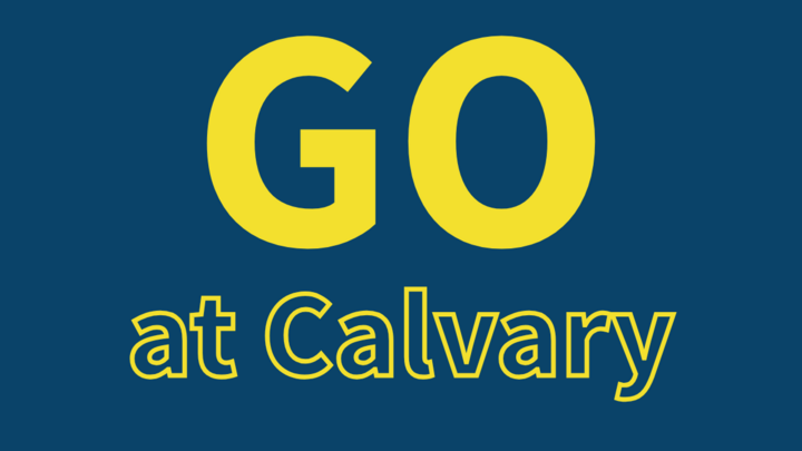 Logo for Go Group at Calvary - Join to hear all about Go Local and Go Global