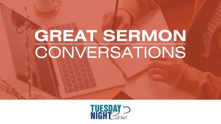 Logo for Sermon Conversation Group | Tuesday Night Care