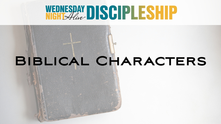 Logo for Biblical Characters | Wednesday Night Alive