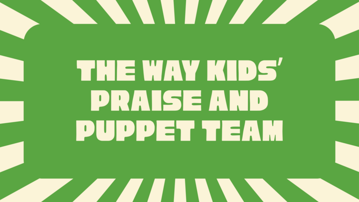 Logo for The Way Kids Praise Team and Puppet Team practice