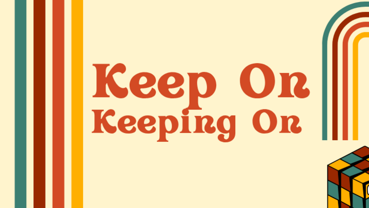 Logo for Keep On; Keeping On- Women's Bible Study on Grit