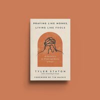 Logo for Praying Like Monks Living Like Fools