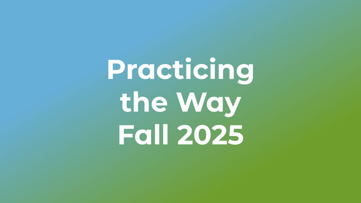 Logo for Practicing the Way - Fall 2025