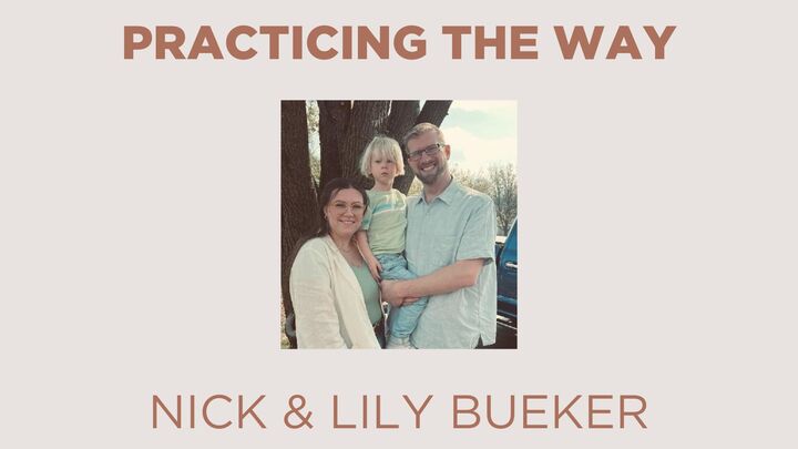 Logo for Practicing the Way with Nick + Lily Bueker