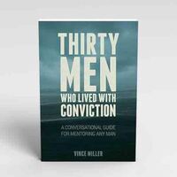 Logo for 30 Men Who Lived with Conviciton