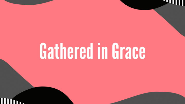 Logo for Gathered in Grace