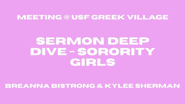 Logo for Sermon Deep Dive - Sorority Girls