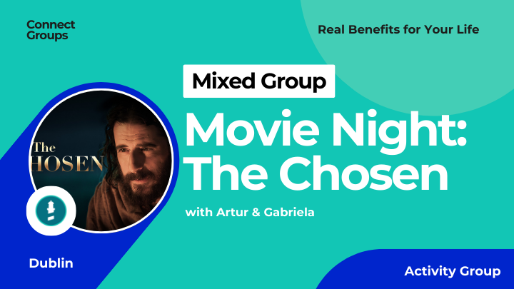 Logo for Movie night -The Chosen (Mixed Group) Dublin with Artur & Gabi