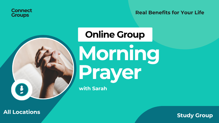 Logo for Morning Prayer (Online Mixed Group) - All Locations with Sarah