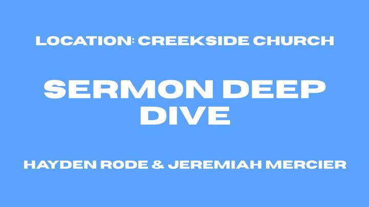 Logo for Sermon Deep Dive - Hayden & Jeremiah