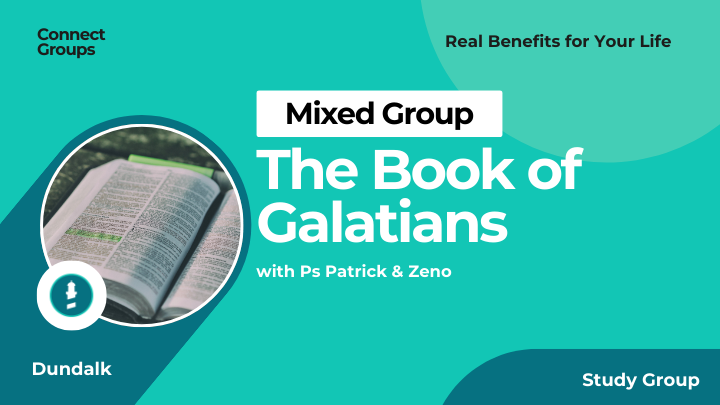 Logo for The Book of Galatians (Mixed Group) - Dundalk with Pastor Patrick and Zeno