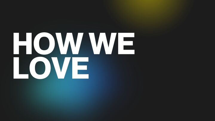 Logo for How We Love