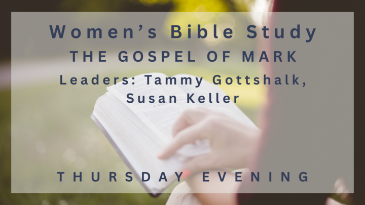 Logo for Women's Bible Study: The Gospel of Mark (Thursday evenings)