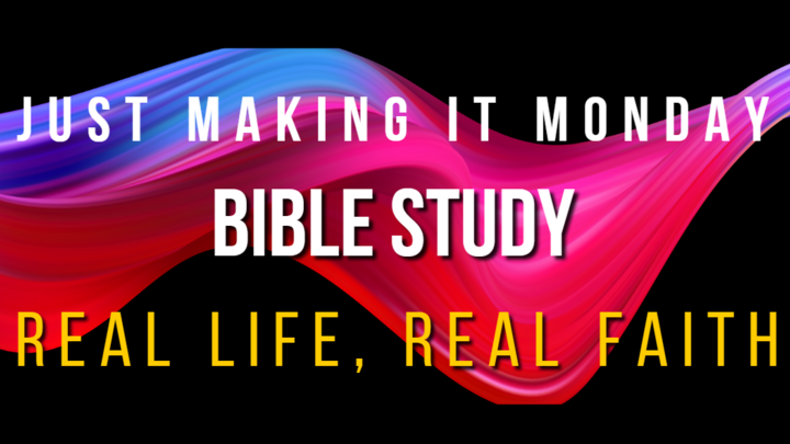 Logo for Just Making it Monday Small Group