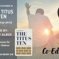 Logo for MEN'S GROUP | The Titus Ten—Foundations for Godly Manhood by J. Josh Smith |Led by Jody Albus | RM #318