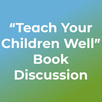 Logo for "Teach Your Children Well" Book Discussion
