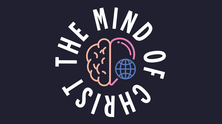 Logo for The Mind of Christ: A Renewed Mind (Fall Semester)