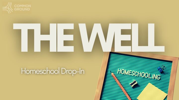 Logo for The Well: Homeschool Drop -In