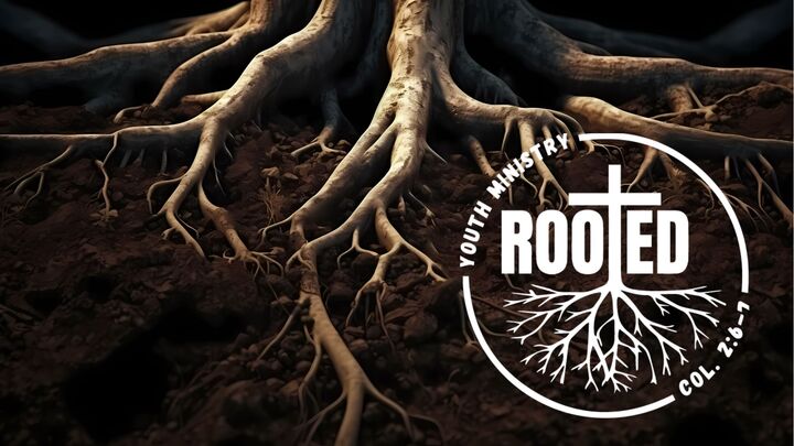 Rooted Youth Group: Youth Group