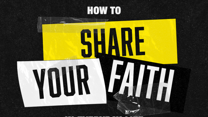 Logo for How To Share Your Faith In Everyday Life (Session 2)