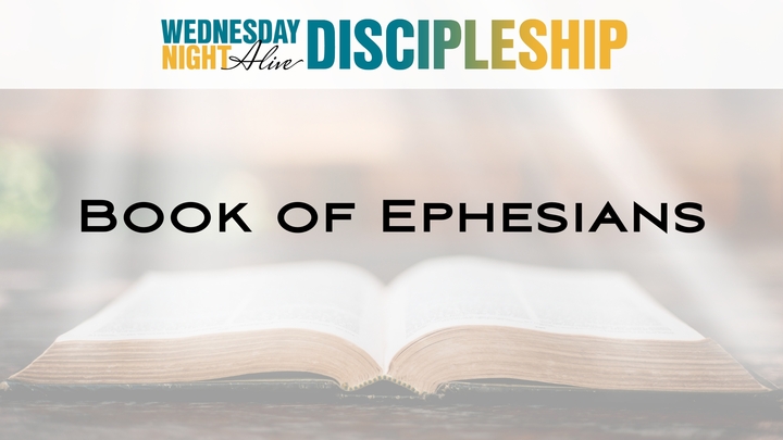 Logo for The Book of Ephesians | Wednesday Night Alive