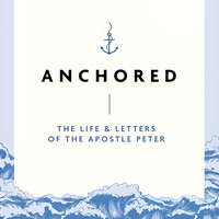 Logo for Anchored | Study of the Apostle Peter