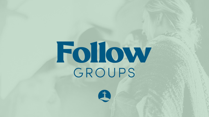 Young Adult Follow Group (Day Group) - First Baptist Church Marble Falls