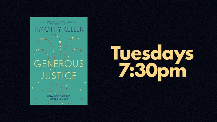 Logo for "Generous Justice" by Tim Keller (evening Tuesdays)