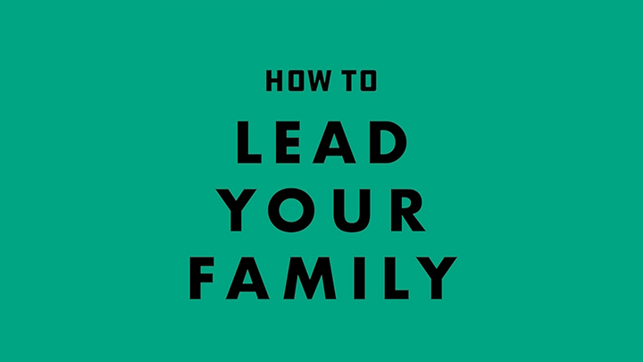 Logo for How to Lead Your Family - Peter Bradrick (Tuesday)
