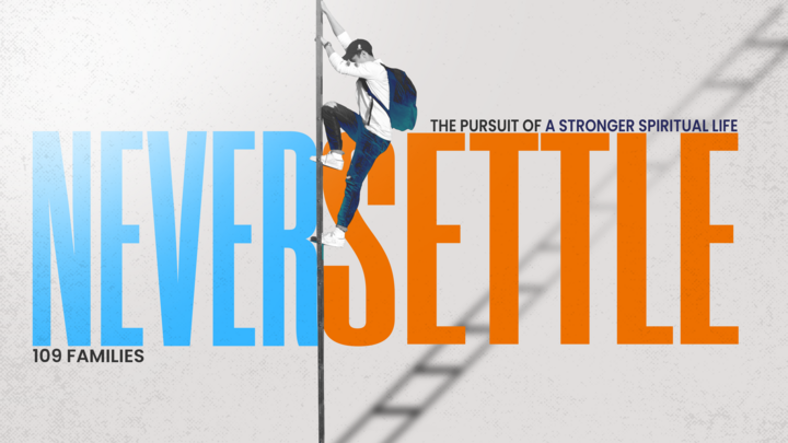 Logo for Never Settle | 109 Families Winter Class