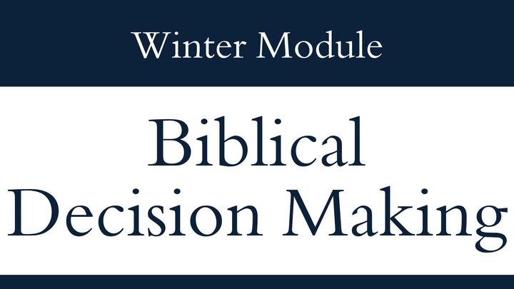 Logo for Biblical Decision Making - Winter 2025/2026