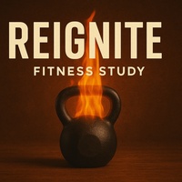Logo for Reignite Fitness (Women's study 1/22-4/23)