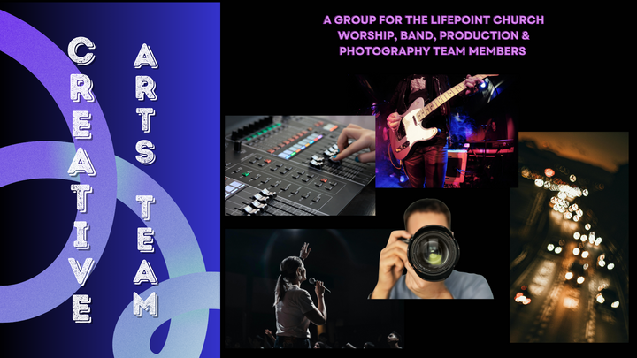 Creative Arts Team - LifePoint Church