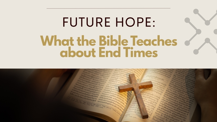 Logo for Future Hope: What the Bible Teaches About the End Times