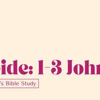 Logo for Women: Abide (1, 2, and 3 John)
