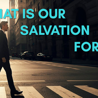 Logo for 2026 Winter Adult Sunday School - What Is Our Salvation For?