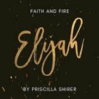 Logo for Elijah: Faith and Fire| Women's Study by Priscilla Shirer