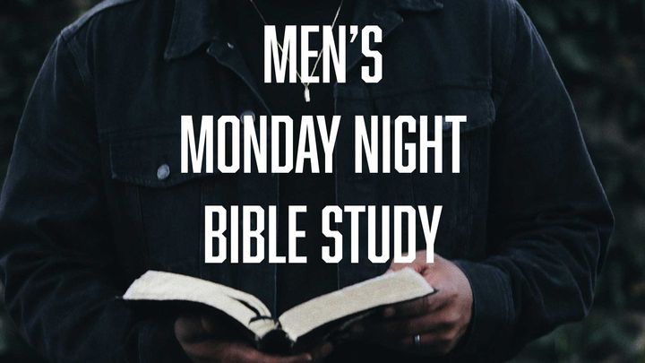 Men's Monday Night Study: 1st & 2nd Thessalonians
