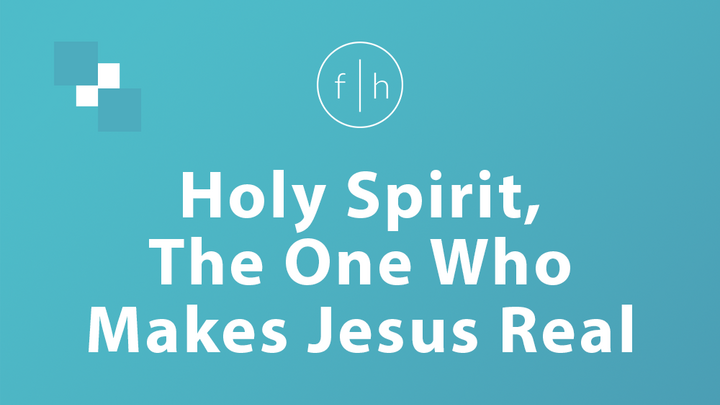 Logo for Holy Spirit, The One Who Makes Jesus Real
