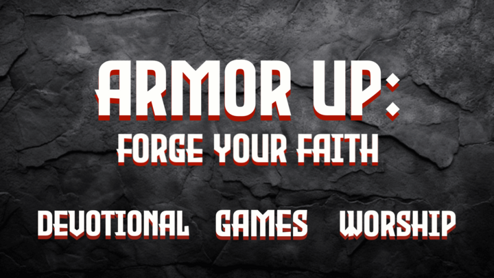Logo for Armor Up - Devotion, Worship & Games - Jake Pomrenke & Chazz Young